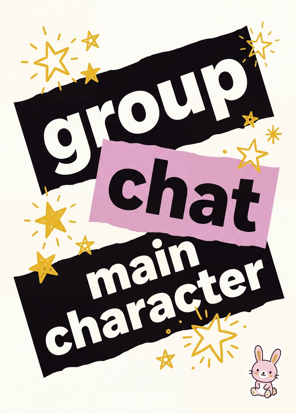 Group Chat Main Character — sticker print