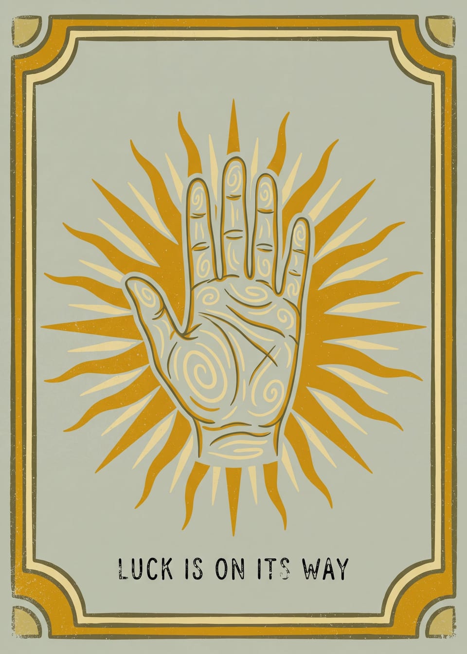 Luck Is on Its Way — palm print